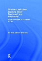 Percussionists' Guide to Injury Treatment and Prevention
