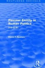 Personal Enmity in Roman Politics (Routledge Revivals)