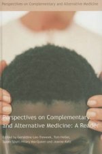 Perspectives on Complementary and Alternative Medicine: A Reader