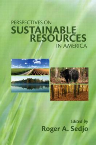 Perspectives on Sustainable Resources in America