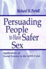 Persuading People To Have Safer Sex