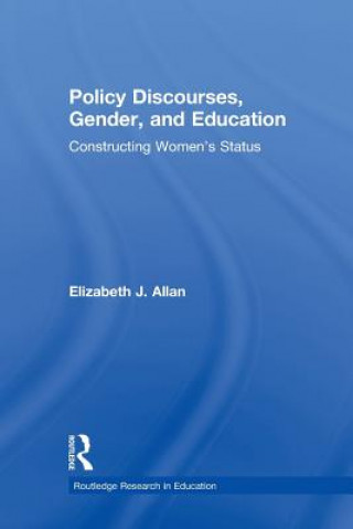 Policy Discourses, Gender, and Education