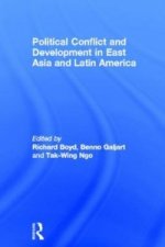 Political Conflict and Development in East Asia and Latin America