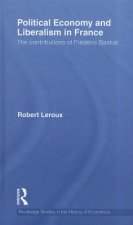 Political Economy and Liberalism in France