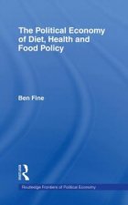 Political Economy of Diet, Health and Food Policy