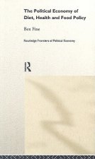 Political Economy of Diet, Health and Food Policy