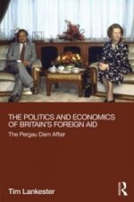 Politics and Economics of Britain's Foreign Aid