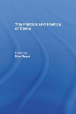 Politics and Poetics of Camp