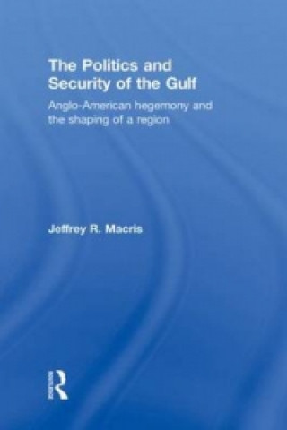 Politics and Security of the Gulf