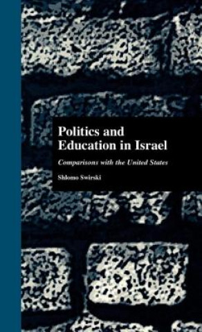 Politics and Education in Israel