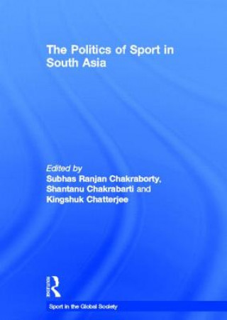 Politics of Sport in South Asia