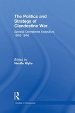 Politics and Strategy of Clandestine War