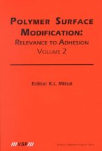 Polymer Surface Modification: Relevance to Adhesion, Volume 2