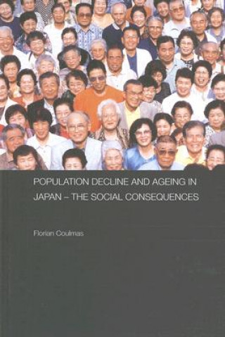 Population Decline and Ageing in Japan - The Social Consequences