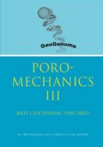 Poromechanics III - Biot Centennial (1905-2005)