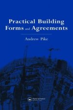 Practical Building Forms and Agreements