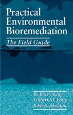 Practical Environmental Bioremediation