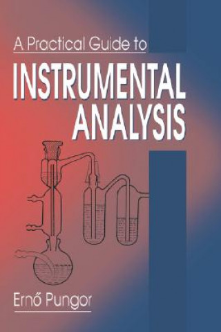 Practical Guide to Instrumental Analysis