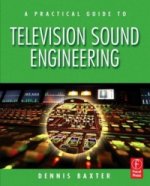 Practical Guide to Television Sound Engineering
