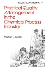 Practical Quality Management in the Chemical Process Industry
