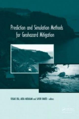 Prediction and Simulation Methods for Geohazard Mitigation
