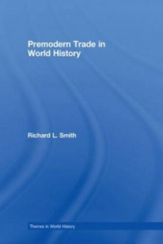 Premodern Trade in World History