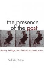 Presence of the Past