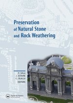 Preservation of Natural Stone and Rock Weathering