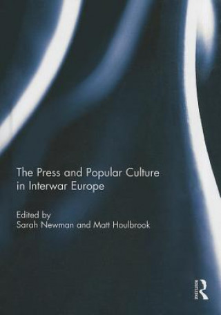Press and Popular Culture in Interwar Europe