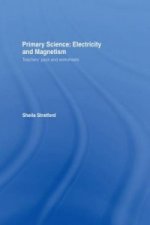 Primary Science: Electricity and Magnetism