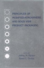 Principles of Modified-Atmosphere and Sous Vide Product Packaging