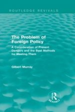 Problem of Foreign Policy (Routledge Revivals)