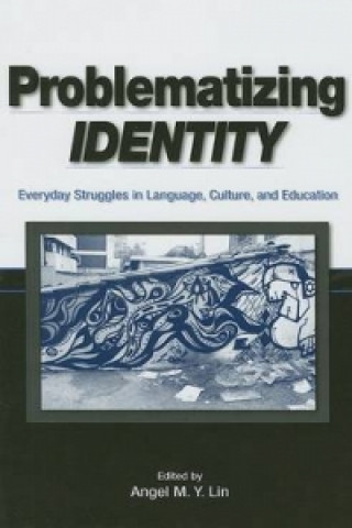 Problematizing Identity