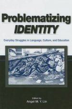 Problematizing Identity
