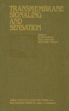 Proceedings of the Taniguchi Symposia on Brain Sciences, Volume 7: Transmembrane Signaling and Sensation