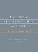 Processing of Medical information in Aging Patients