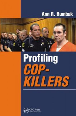 Profiling Cop-Killers