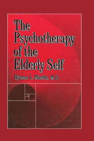Psychotherapy Of The Elderly Self