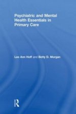 Psychiatric and Mental Health Essentials in Primary Care