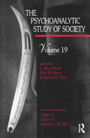 Psychoanalytic Study of Society, V. 19