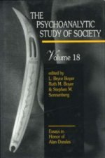 Psychoanalytic Study of Society, V. 18