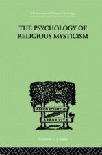 Psychology of Religious Mysticism