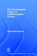 Psychological Origins of Institutionalized Torture
