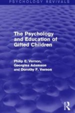 Psychology and Education of Gifted Children (Psychology Revivals)