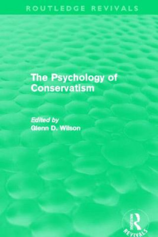 Psychology of Conservatism (Routledge Revivals)