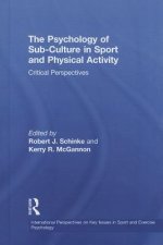 Psychology of Sub-Culture in Sport and Physical Activity