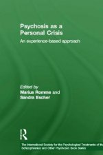 Psychosis as a Personal Crisis