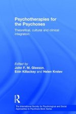 Psychotherapies for the Psychoses