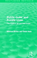 Public Order and Private Lives (Routledge Revivals)