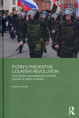 Putin's Preventive Counter-Revolution